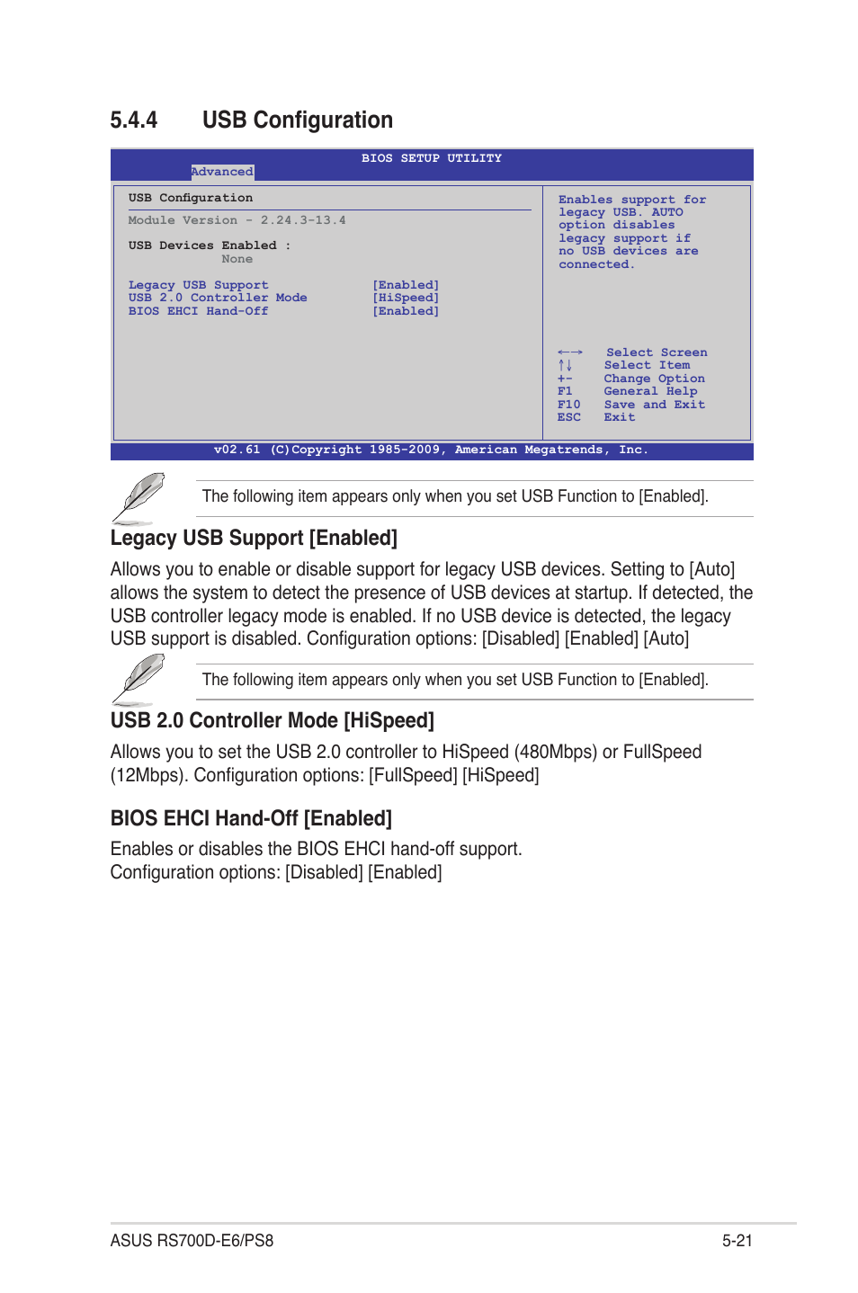 4 usb configuration, Usb configuration -21, Legacy usb support [enabled | Usb 2.0 controller mode [hispeed, Bios ehci hand-off [enabled | Asus RS700D-E6/PS8 User Manual | Page 75 / 144