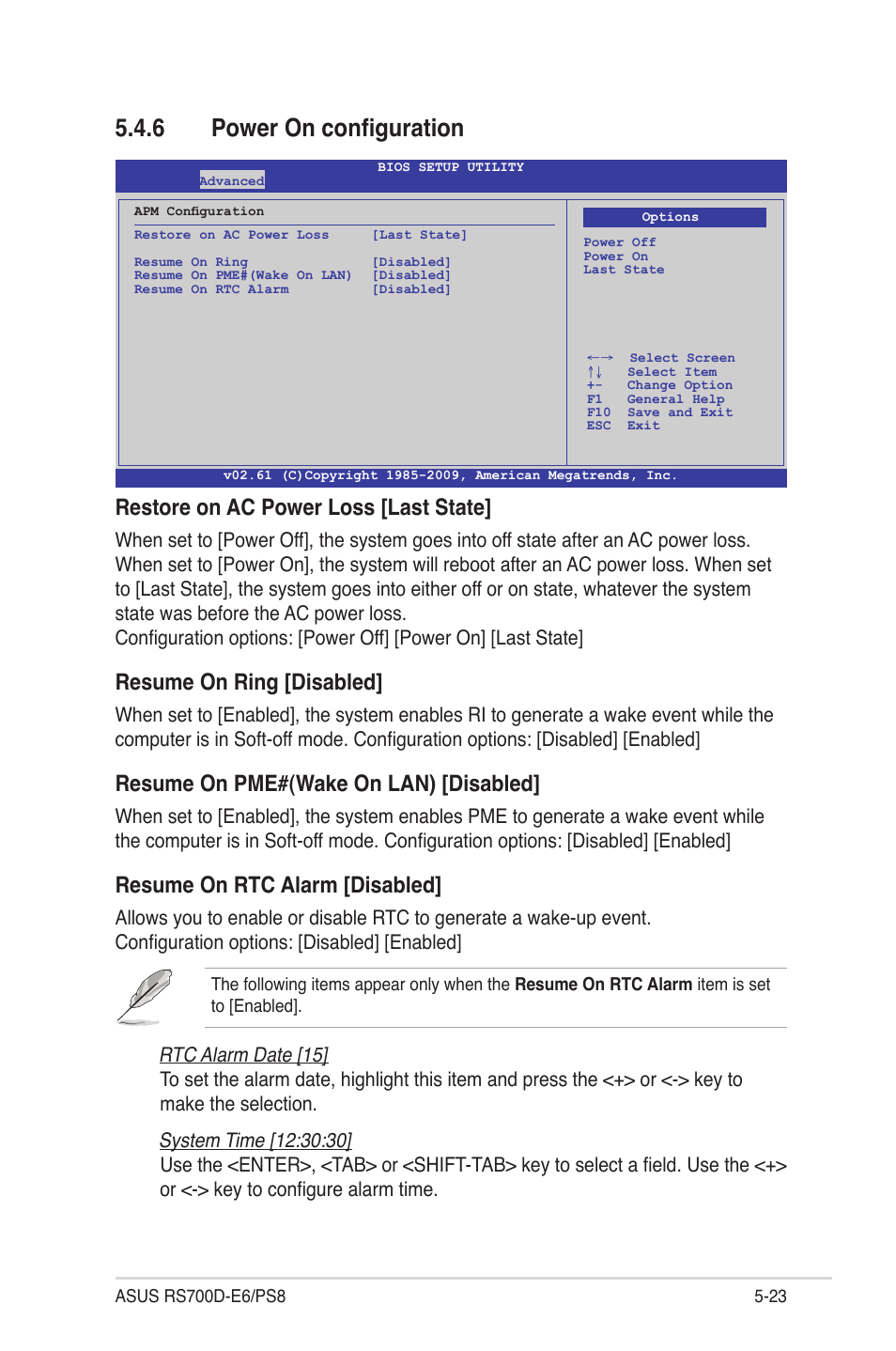 6 power on configuration, Power on configuration -23, Restore on ac power loss [last state | Resume on ring [disabled, Resume on pme#(wake on lan) [disabled, Resume on rtc alarm [disabled | Asus RS700D-E6/PS8 User Manual | Page 77 / 144