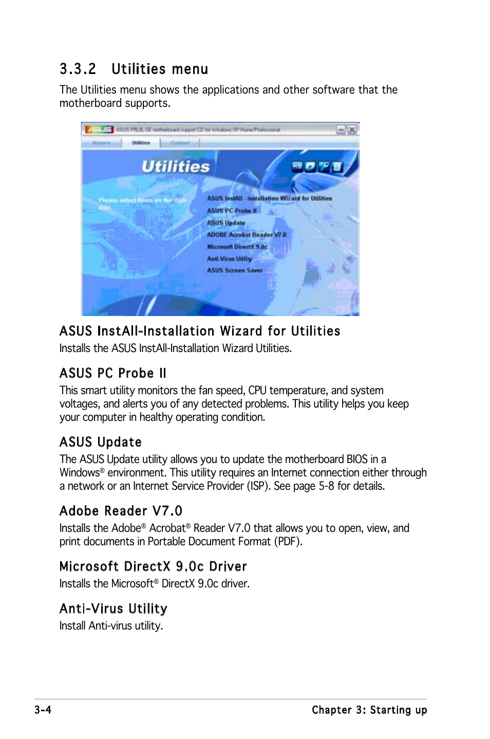 2 utilities menu, Asus install-installation wizard for utilities, Asus pc probe ii | Asus update, Adobe reader v7.0, Microsoft directx 9.0c driver, Anti-virus utility | Asus P2-P5945GC User Manual | Page 38 / 92