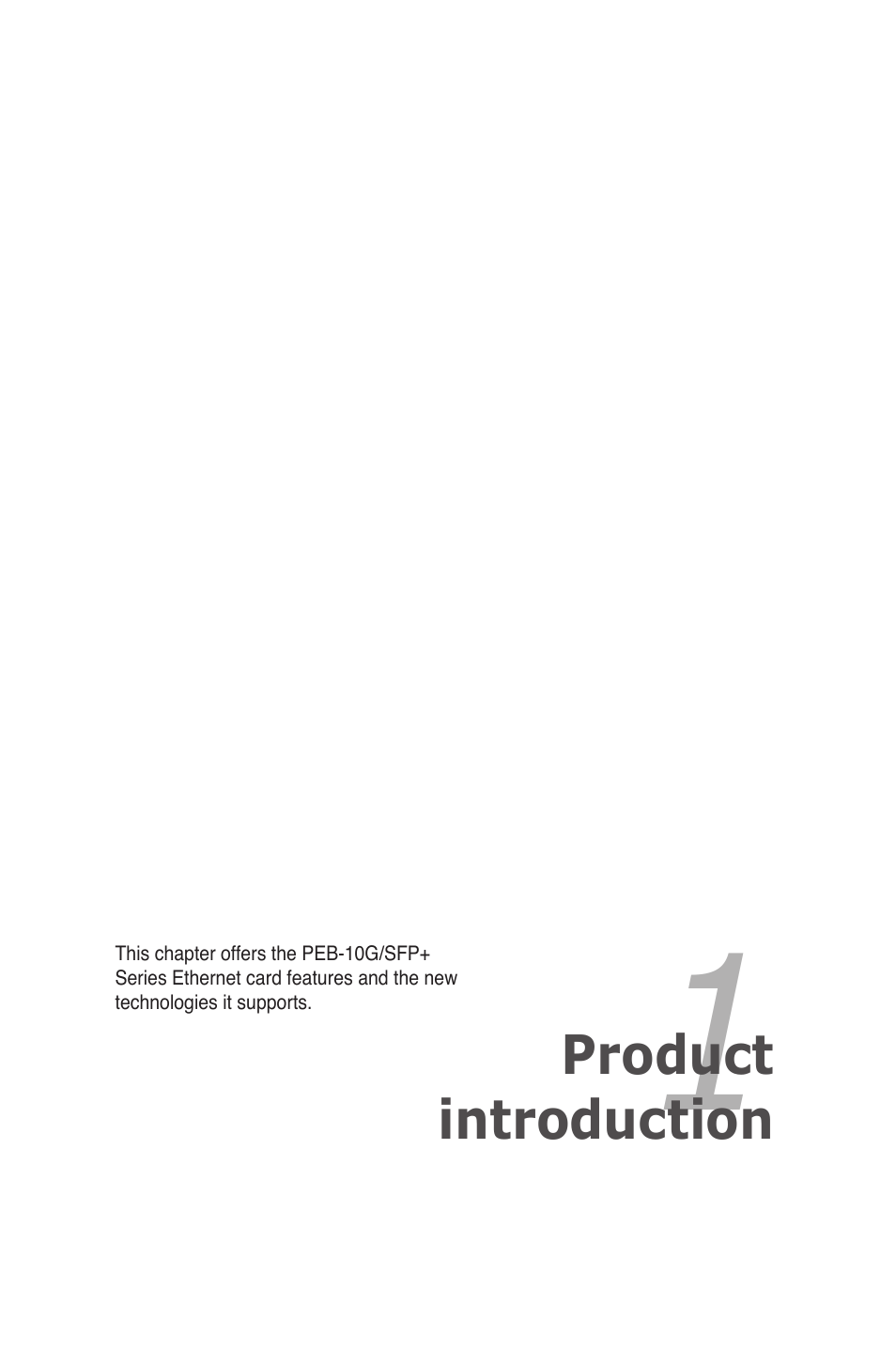 Chapter 1: product introduction, Chapter 1, Product introduction | Asus PEB-10G/SFP PLUS/SINGLE User Manual | Page 7 / 38