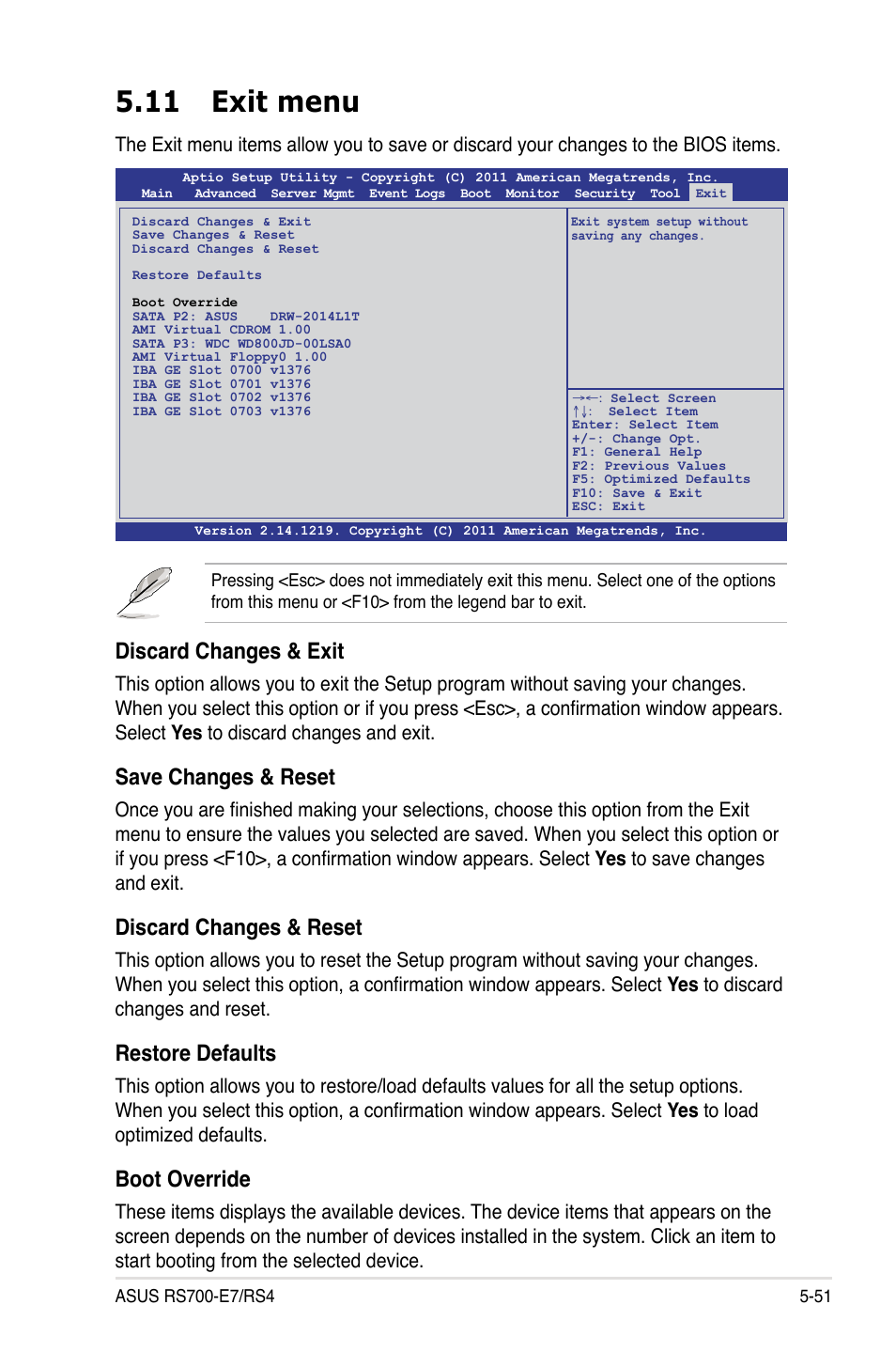 11 exit menu, 11 exit menu -51, Discard changes & exit | Save changes & reset, Discard changes & reset, Restore defaults, Boot override | Asus RS700-E7/RS4 User Manual | Page 115 / 196