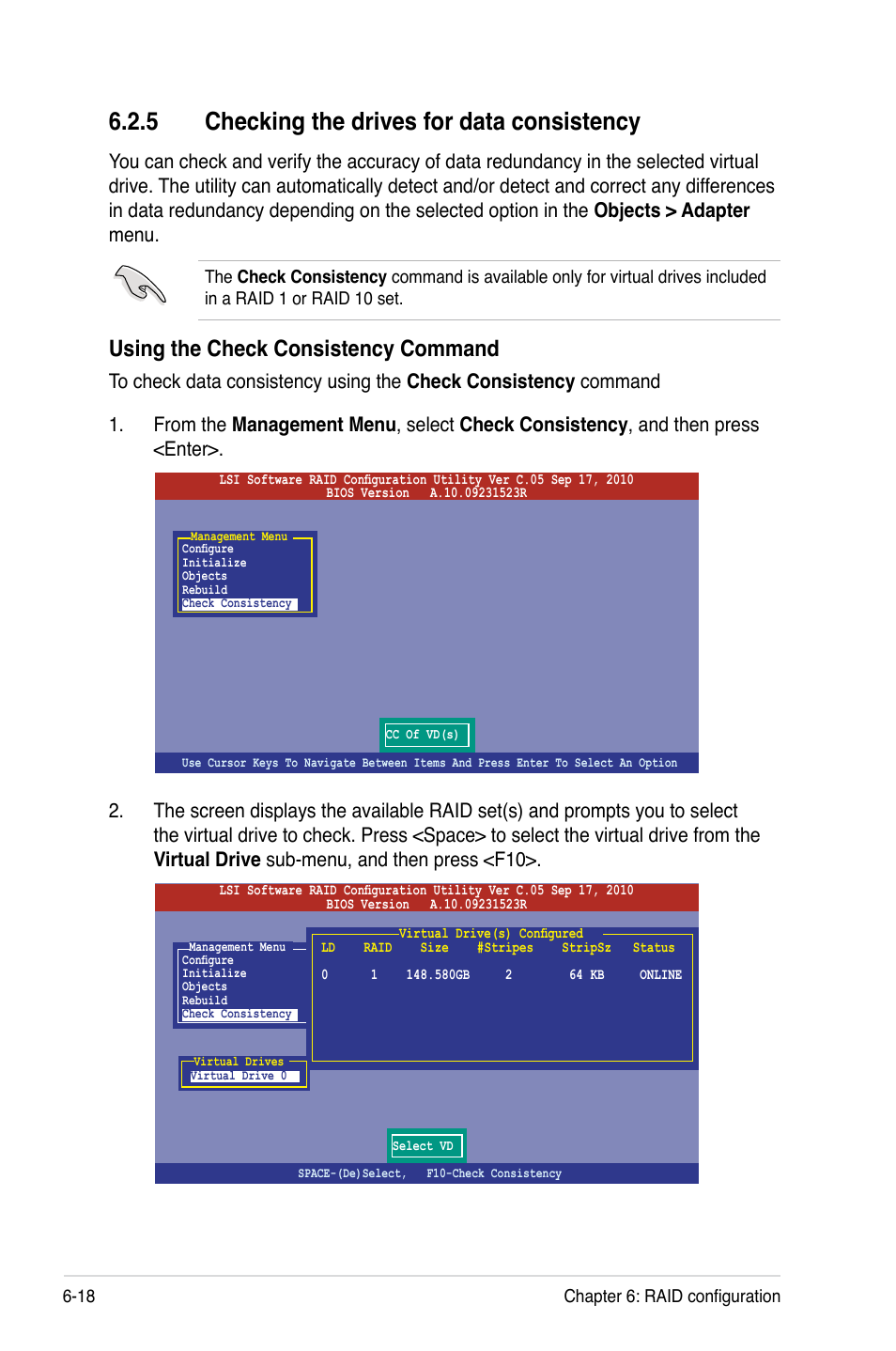 5 checking the drives for data consistency, Checking the drives for data consistency -18, Using the check consistency command | Asus RS700-E7/RS4 User Manual | Page 134 / 196