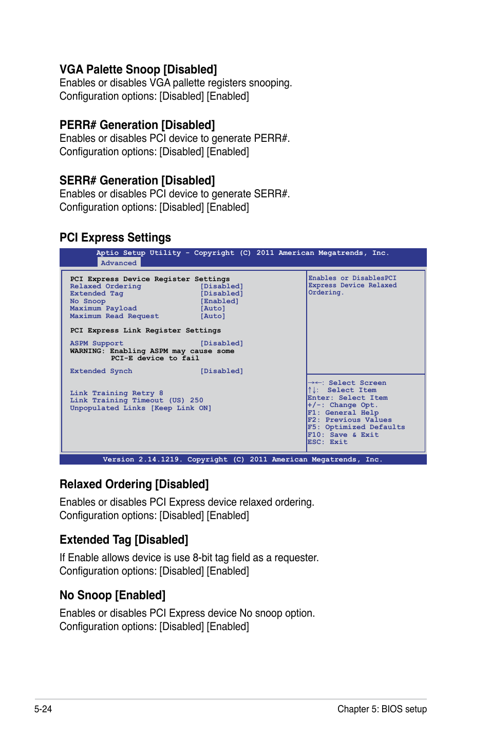 Vga palette snoop [disabled, Perr# generation [disabled, Serr# generation [disabled | Pci express settings, Relaxed ordering [disabled, Extended tag [disabled, No snoop [enabled | Asus RS700-E7/RS4 User Manual | Page 88 / 196