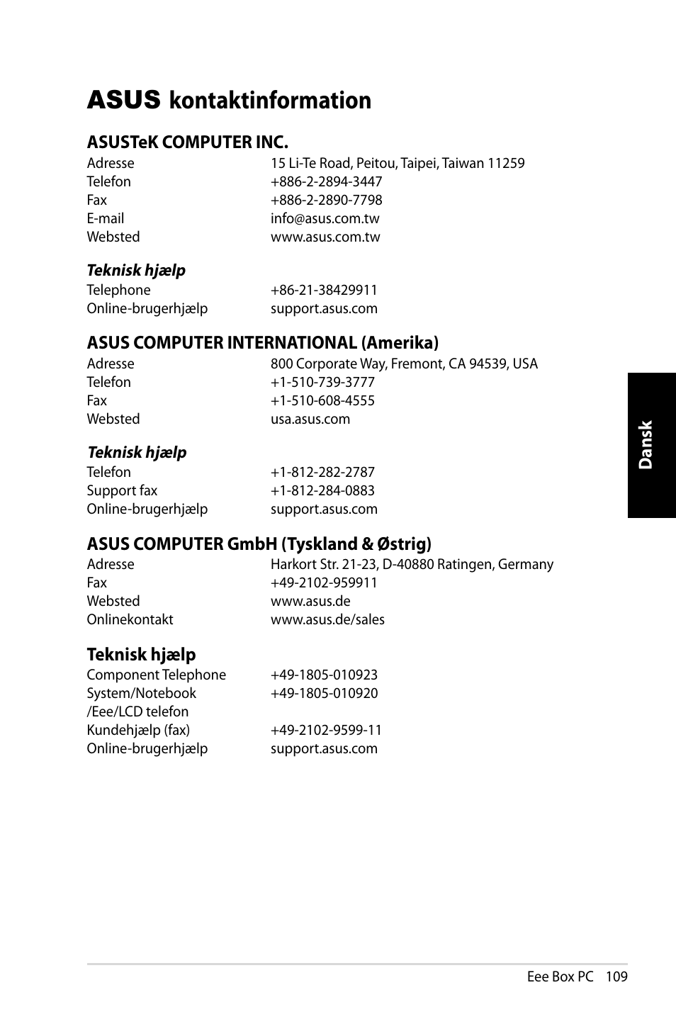 Asus kontaktinformation, Dansk, Asustek computer inc | Asus computer international (amerika), Asus computer gmbh (tyskland & østrig), Teknisk hjælp | Asus EB1007 User Manual | Page 109 / 181