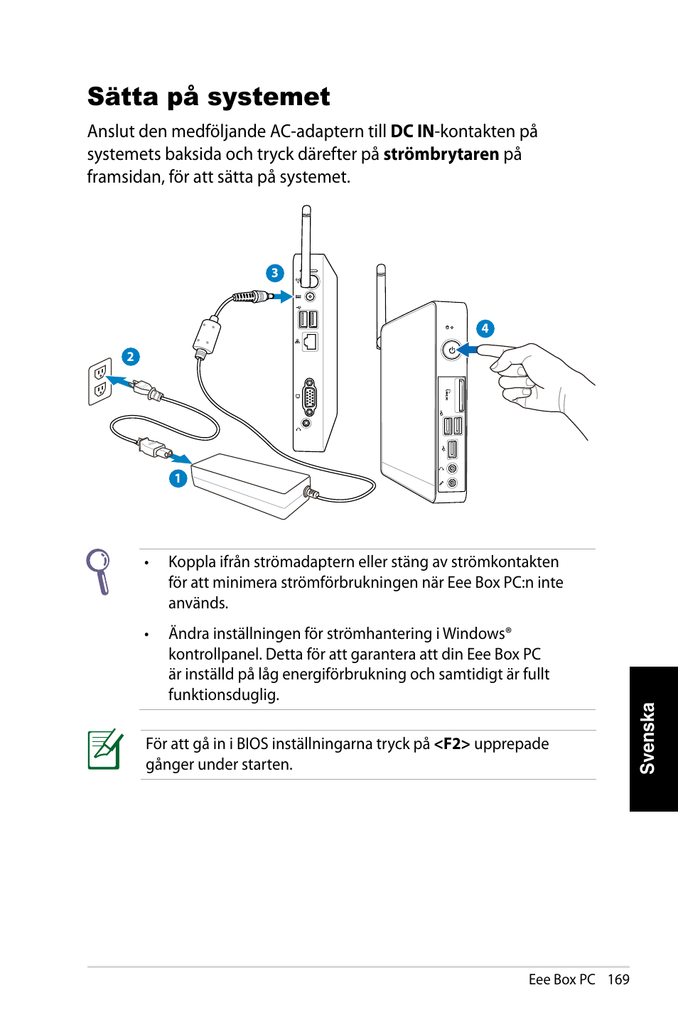 Sätta på systemet | Asus EB1007 User Manual | Page 169 / 181