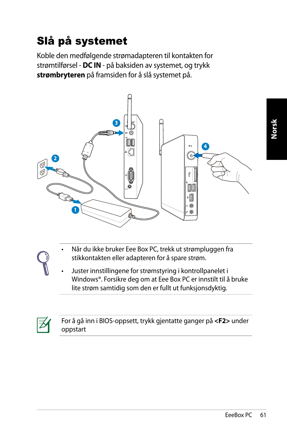 Slå på systemet | Asus EB1007 User Manual | Page 61 / 181