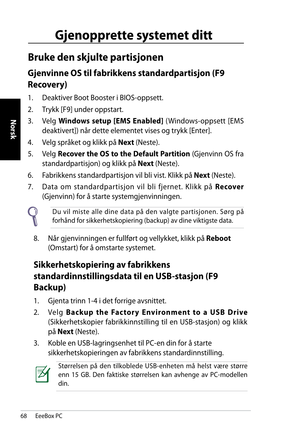 Gjenopprette systemet ditt, Bruke den skjulte partisjonen | Asus EB1007 User Manual | Page 68 / 181