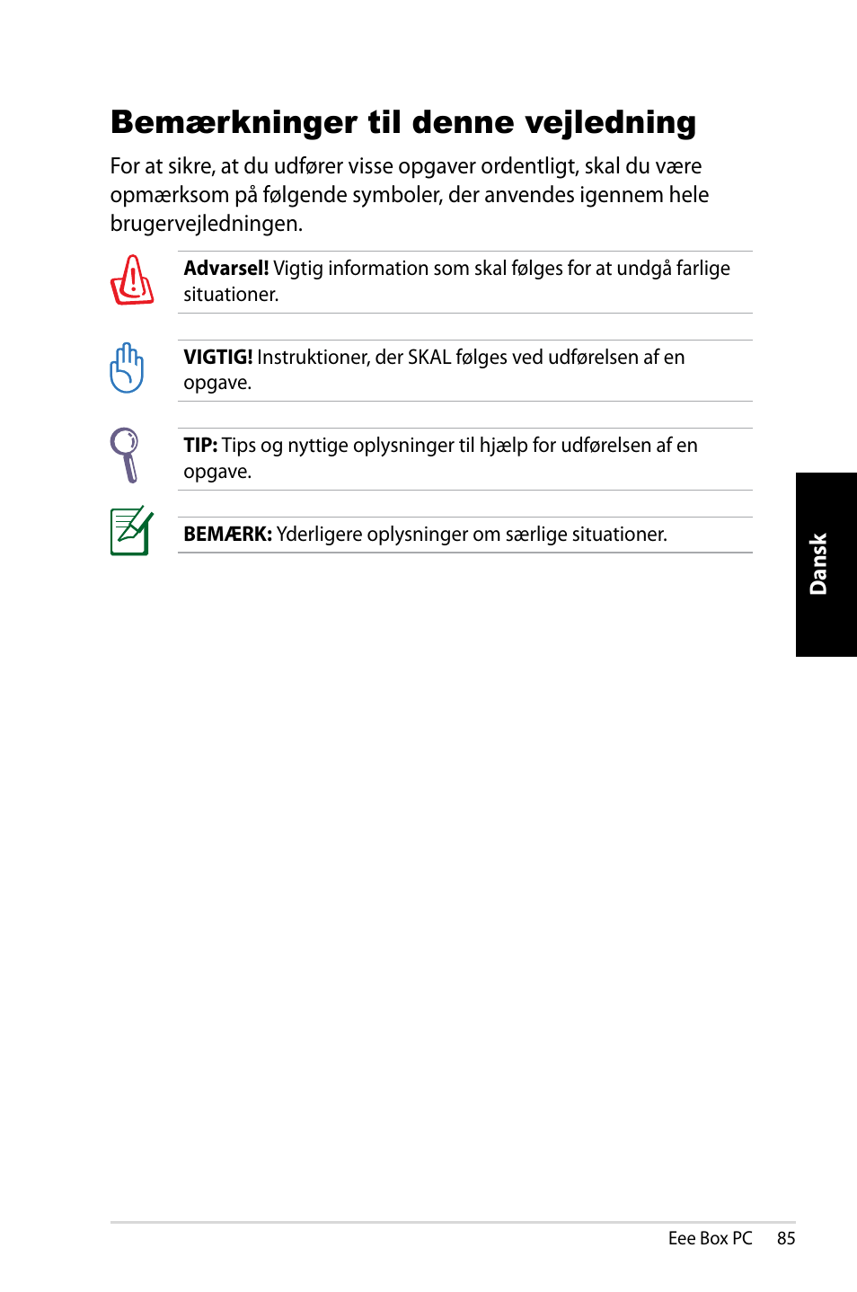 Bemærkninger til denne vejledning | Asus EB1007 User Manual | Page 85 / 181