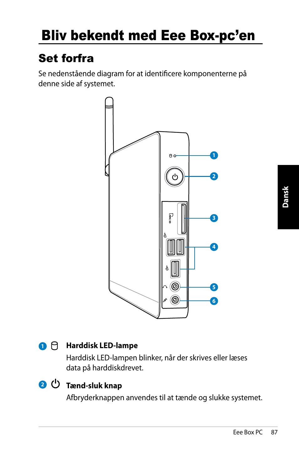 Bliv bekendt med eee box-pc’en, Set forfra | Asus EB1007 User Manual | Page 87 / 181