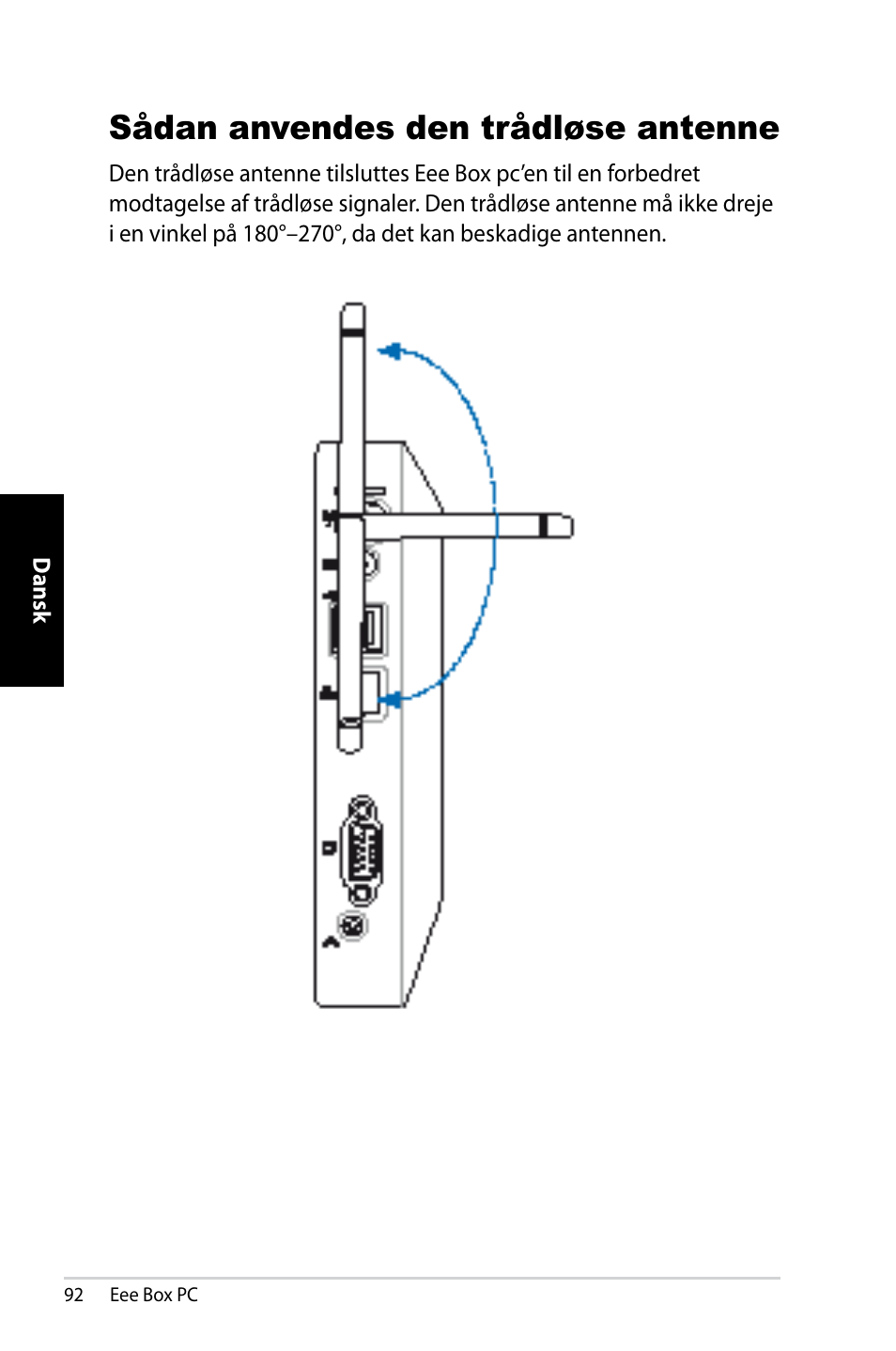 Sådan anvendes den trådløse antenne | Asus EB1007 User Manual | Page 92 / 181