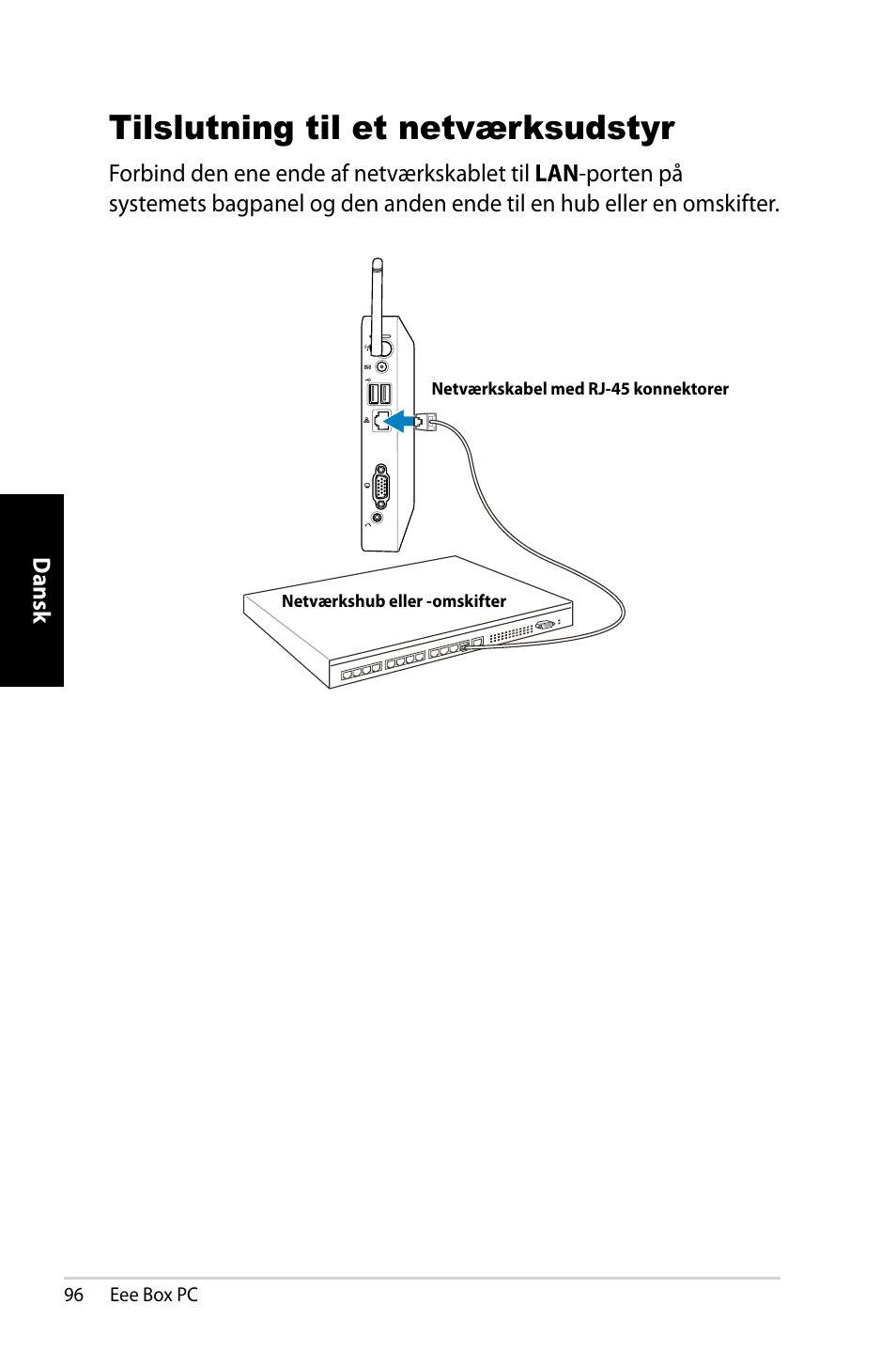 Tilslutning til et netværksudstyr | Asus EB1007 User Manual | Page 96 / 181