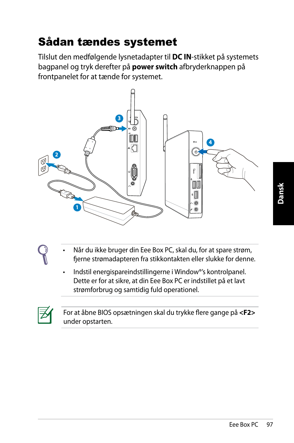 Sådan tændes systemet | Asus EB1007 User Manual | Page 97 / 181