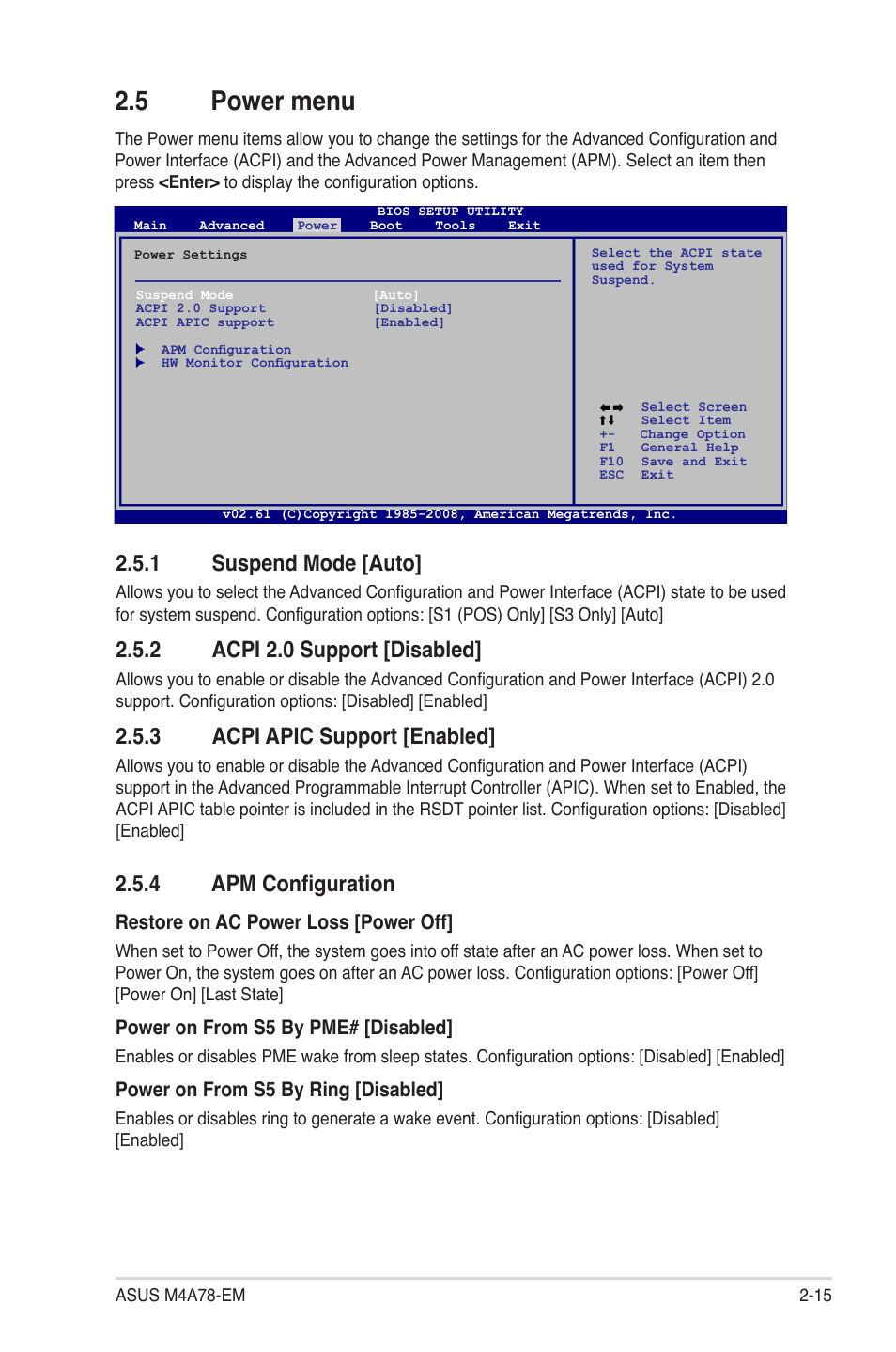 5 power menu, 1 suspend mode, 2 acpi 2.0 support | 3 acpi apic support, 4 apm configuration, Power menu -15 2.5.1, Suspend mode -15, Acpi 2.0 support -15, Acpi apic support -15, Apm configuration -15 | Asus M4A78-EM User Manual | Page 57 / 64