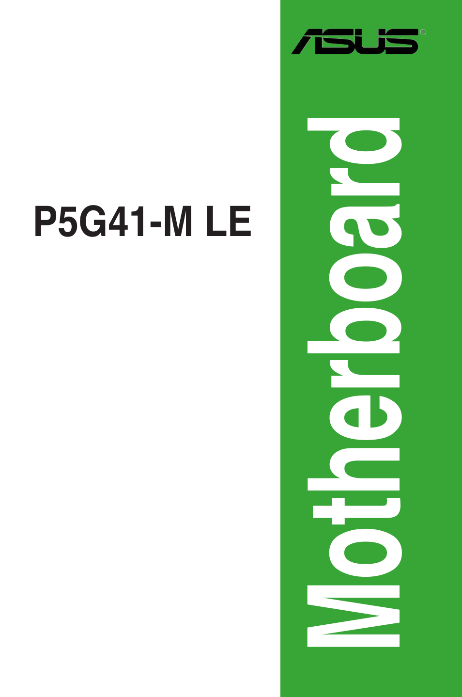 Asus P5G41-M LE User Manual | 62 pages