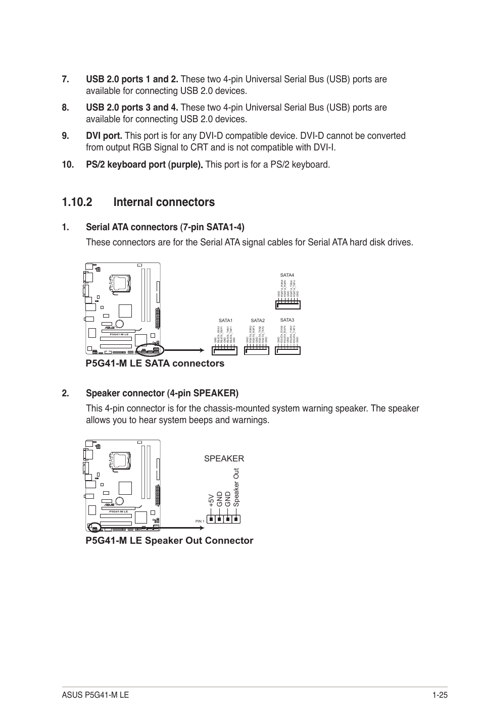 2 internal connectors, P5g41-m le sata connectors, P5g41-m le speaker out connector | Speaker | Asus P5G41-M LE User Manual | Page 35 / 62