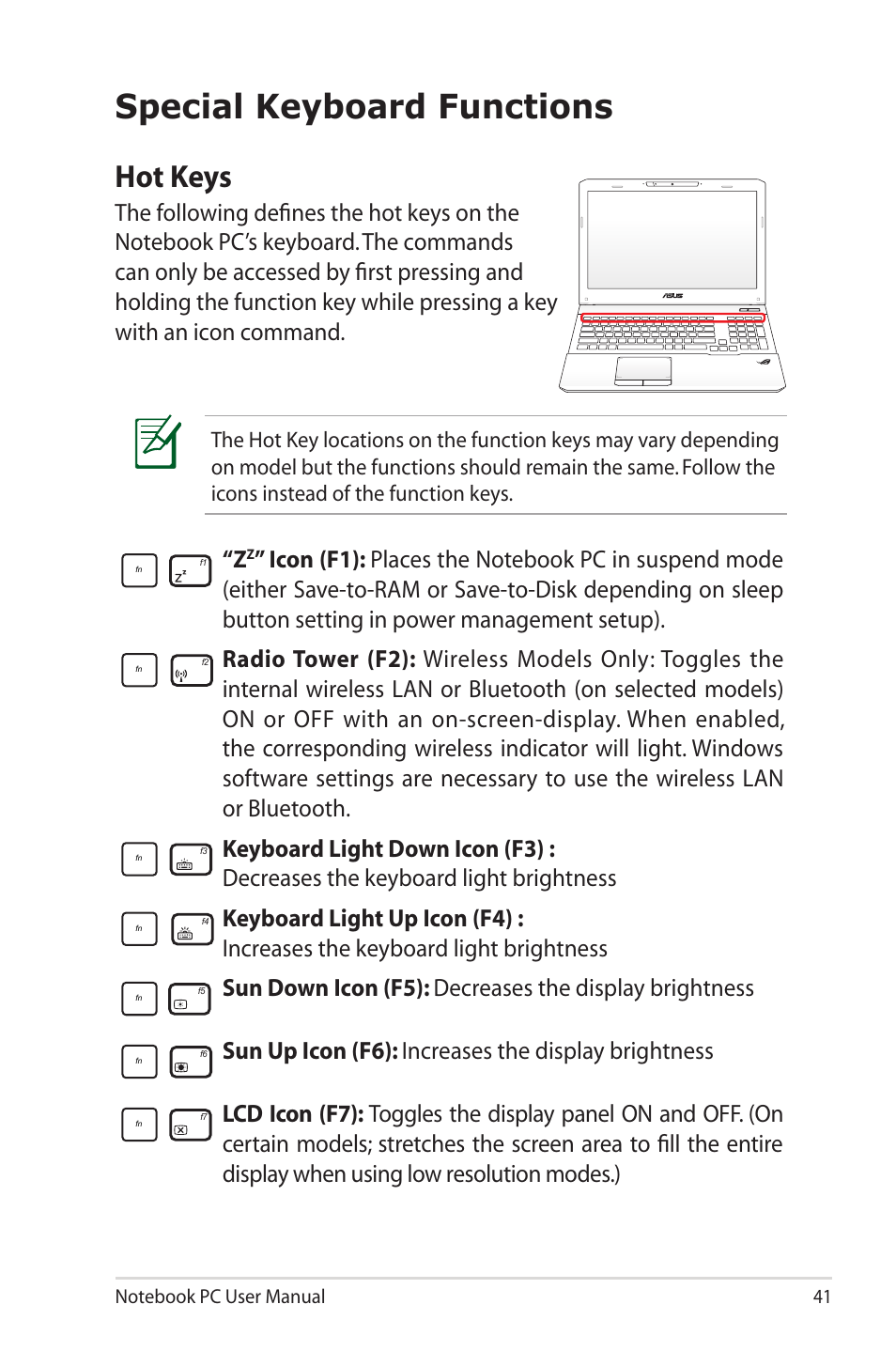 Special keyboard functions, Hot keys, Sun up icon (f6): increases the display brightness | Asus G55VW User Manual | Page 41 / 134