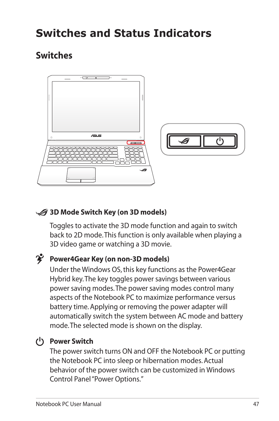 Switches and status indicators, Switches | Asus G55VW User Manual | Page 47 / 134