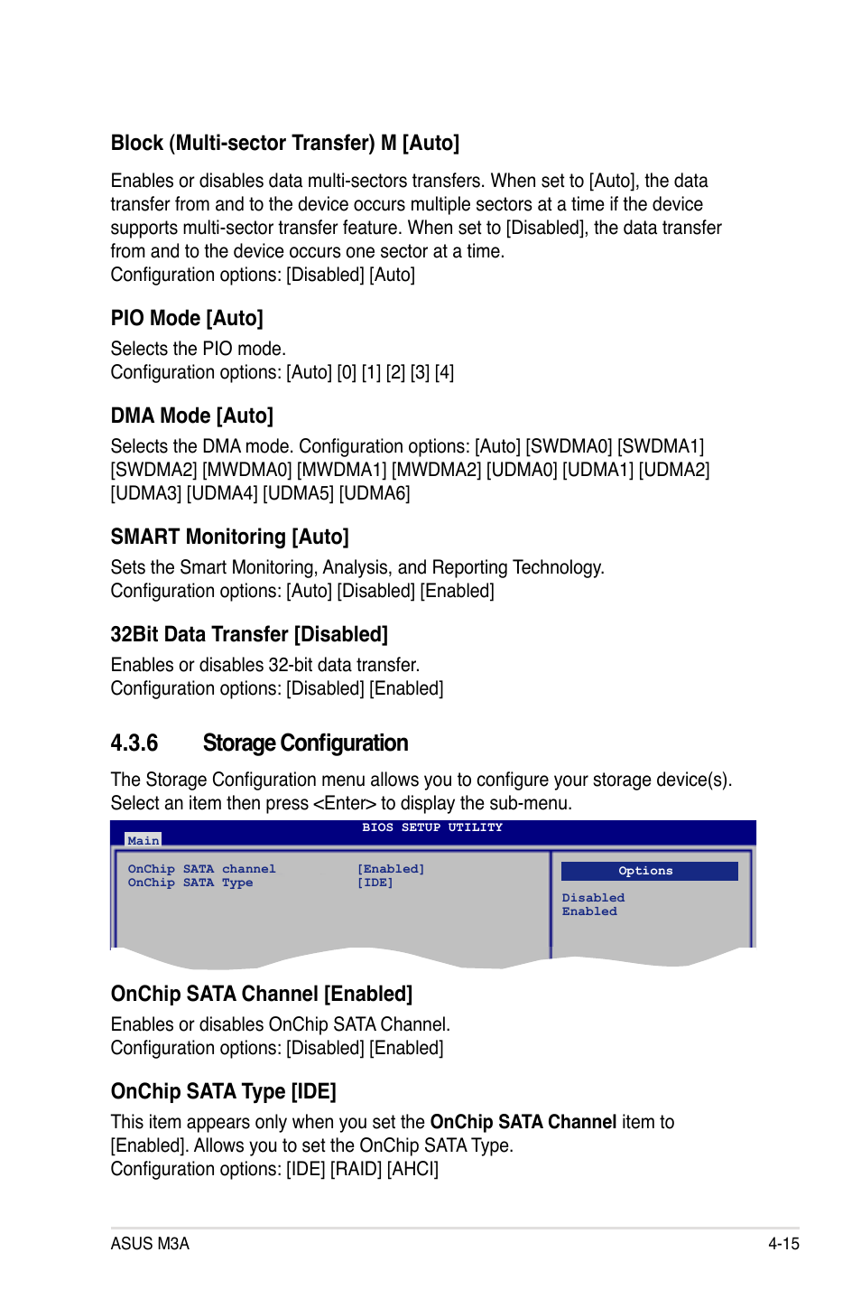 6 storage configuration, Block (multi-sector transfer) m [auto, Pio mode [auto | Dma mode [auto, Smart monitoring [auto, 32bit data transfer [disabled, Onchip sata channel [enabled, Onchip sata type [ide | Asus M3A User Manual | Page 75 / 134