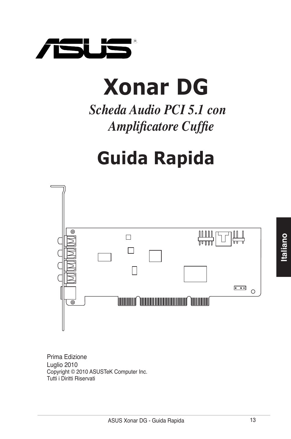 Xonar dg, Guida rapida, Scheda audio | Pci 5.1 con, Amplificatore cuffie | Asus Xonar DG User Manual | Page 13 / 28