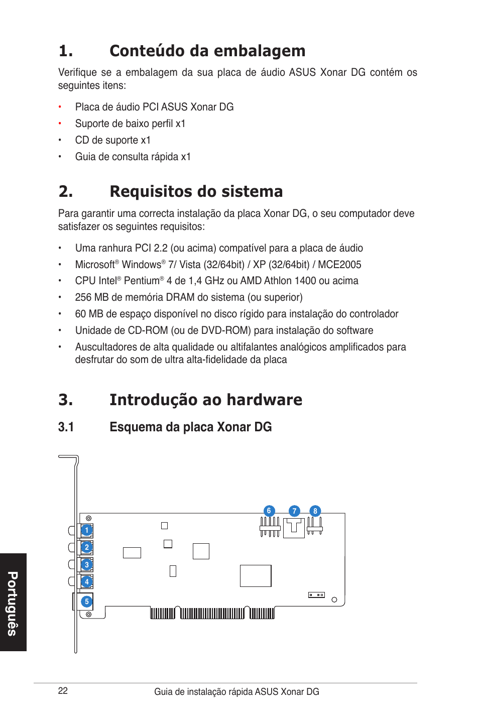 Conteúdo da embalagem, Requisitos do sistema, Introdução ao hardware | Português, 1 esquema da placa xonar dg | Asus Xonar DG User Manual | Page 22 / 28