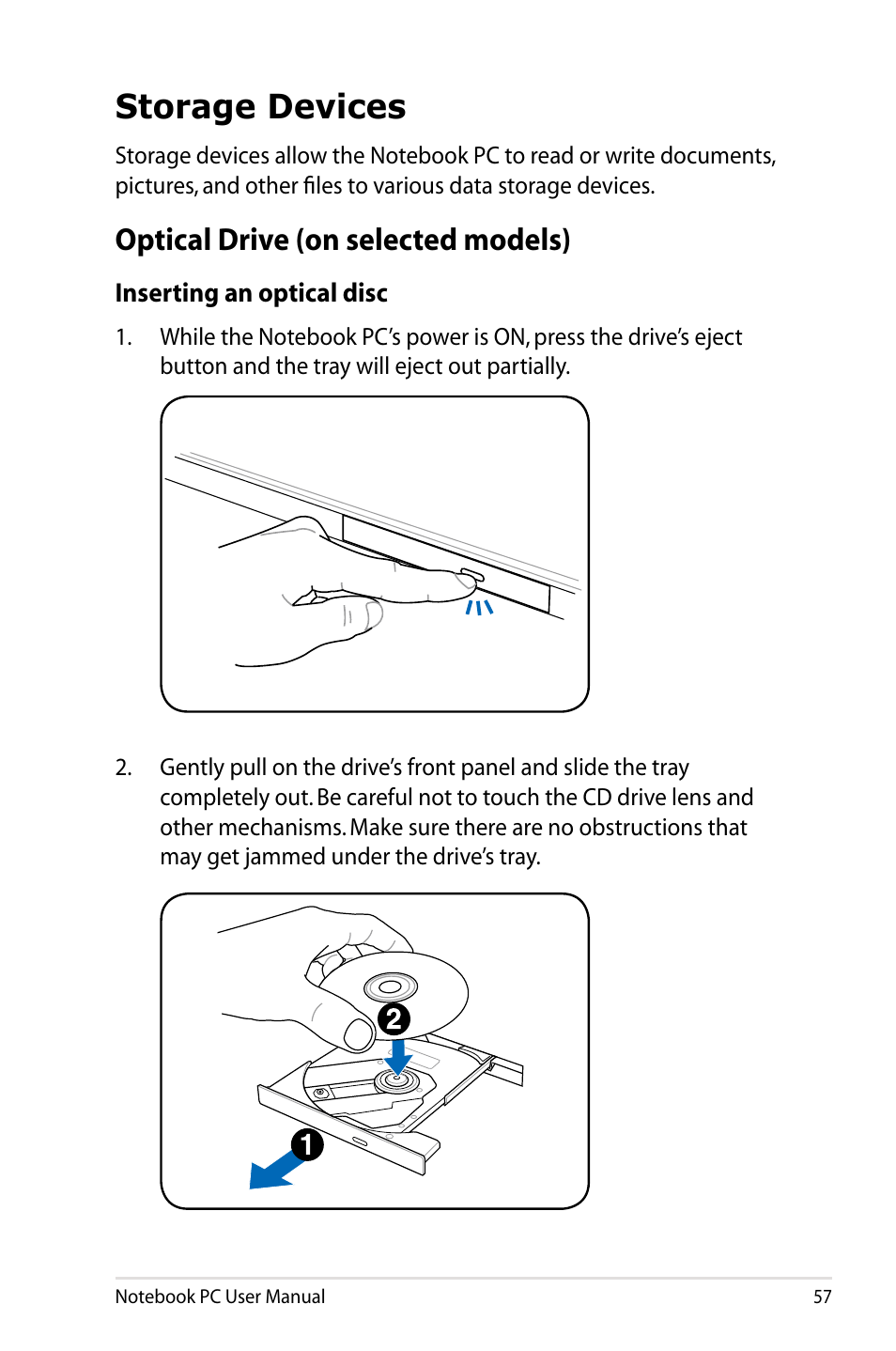 Storage devices, Optical drive (on selected models) | Asus X93SM User Manual | Page 57 / 120