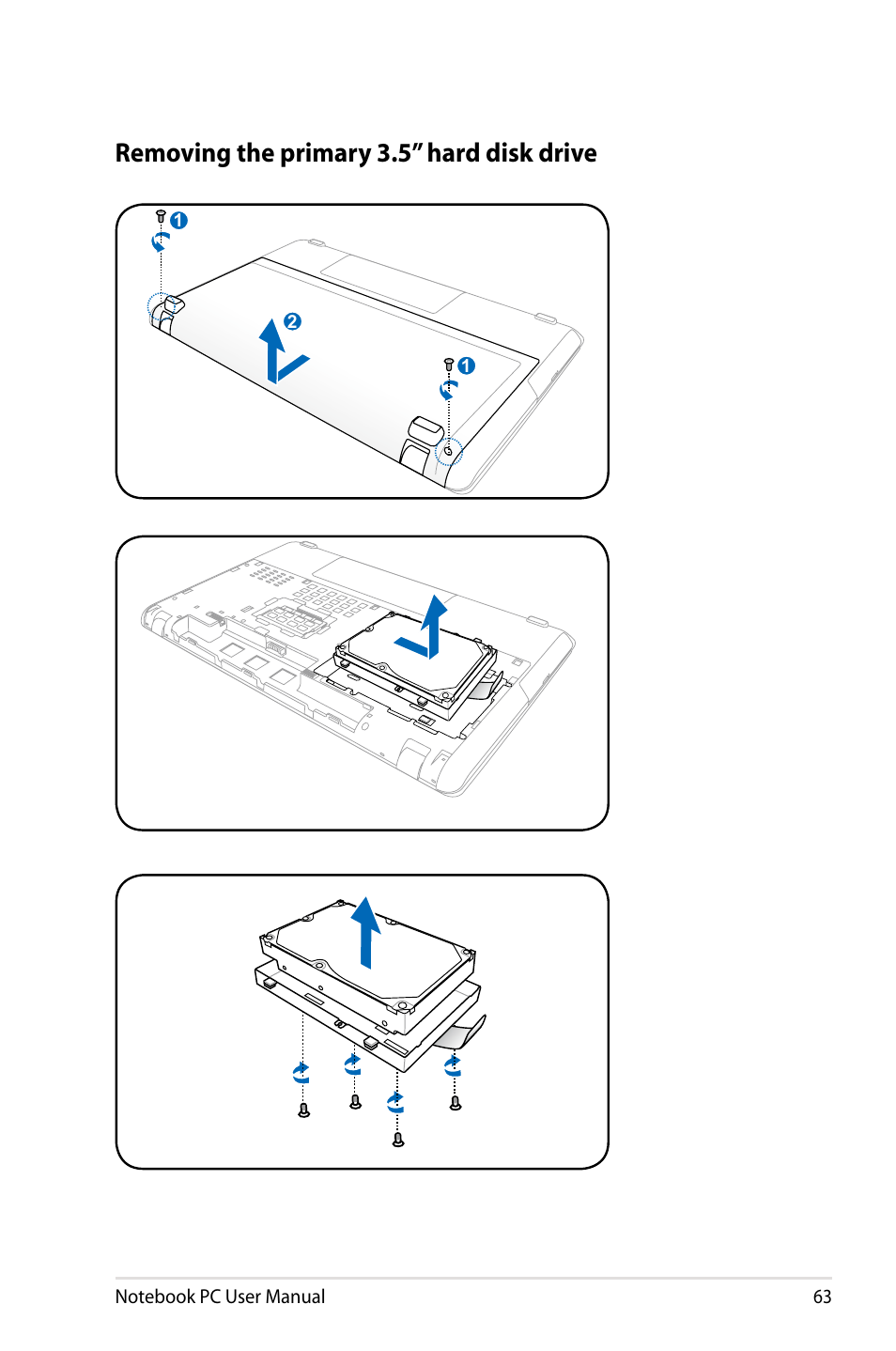 Removing the primary 3.5” hard disk drive | Asus X93SM User Manual | Page 63 / 120