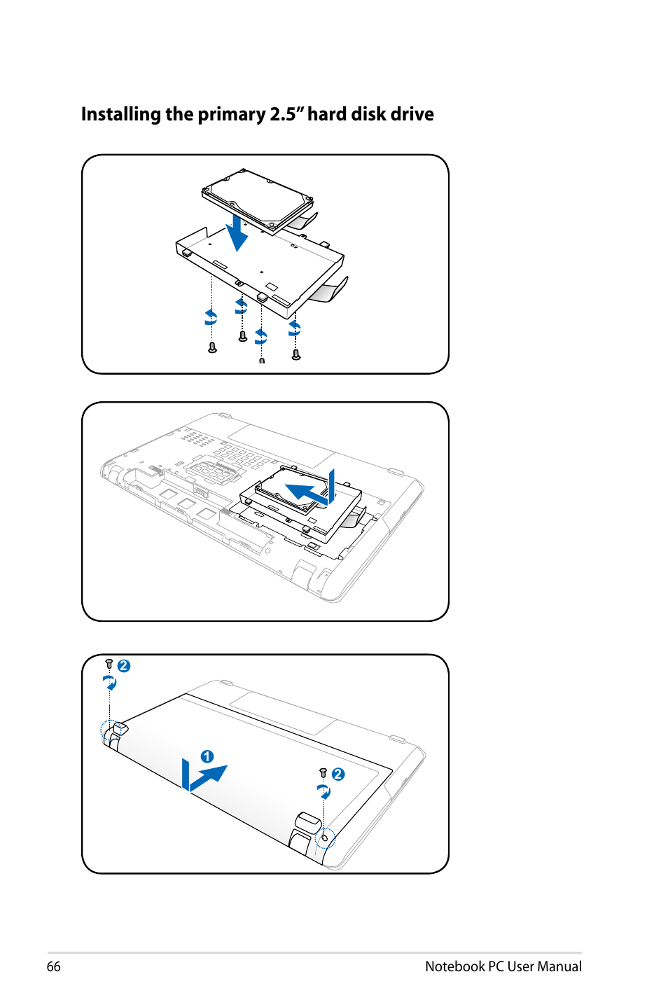 Installing the primary 2.5” hard disk drive | Asus X93SM User Manual | Page 66 / 120