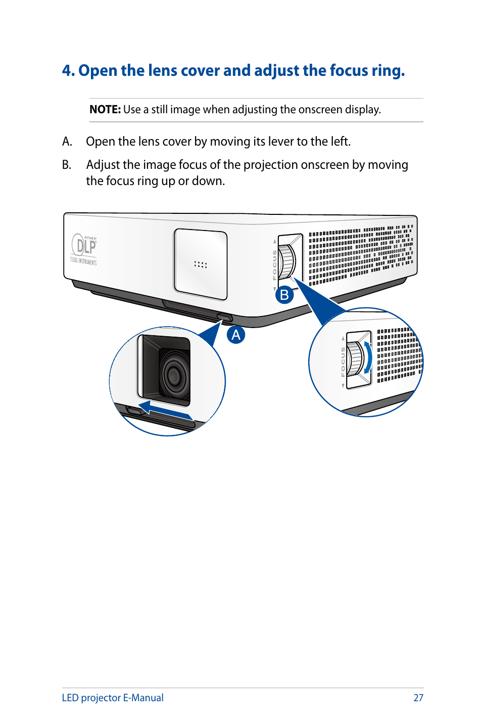 Open the lens cover and adjust the focus ring | Asus S1 User Manual | Page 27 / 46