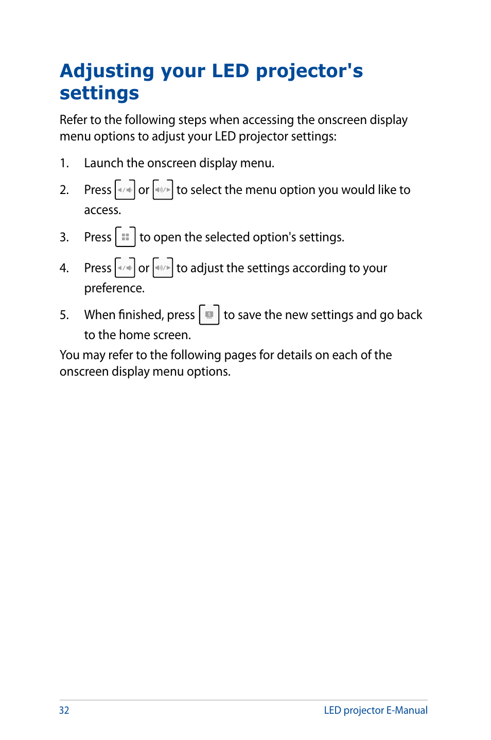 Adjusting your led projector's settings | Asus S1 User Manual | Page 32 / 46