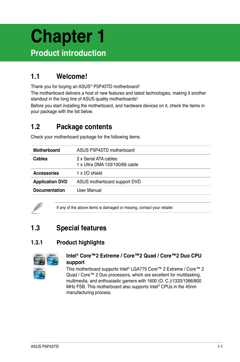 Chapter 1, Product introduction, 1 welcome | 2 package contents, 3 special features, 1 product highlights, Welcome! -1, Package contents -1, Special features -1 1.3.1, Product highlights -1 | Asus P5P43TD/USB3 User Manual | Page 11 / 62