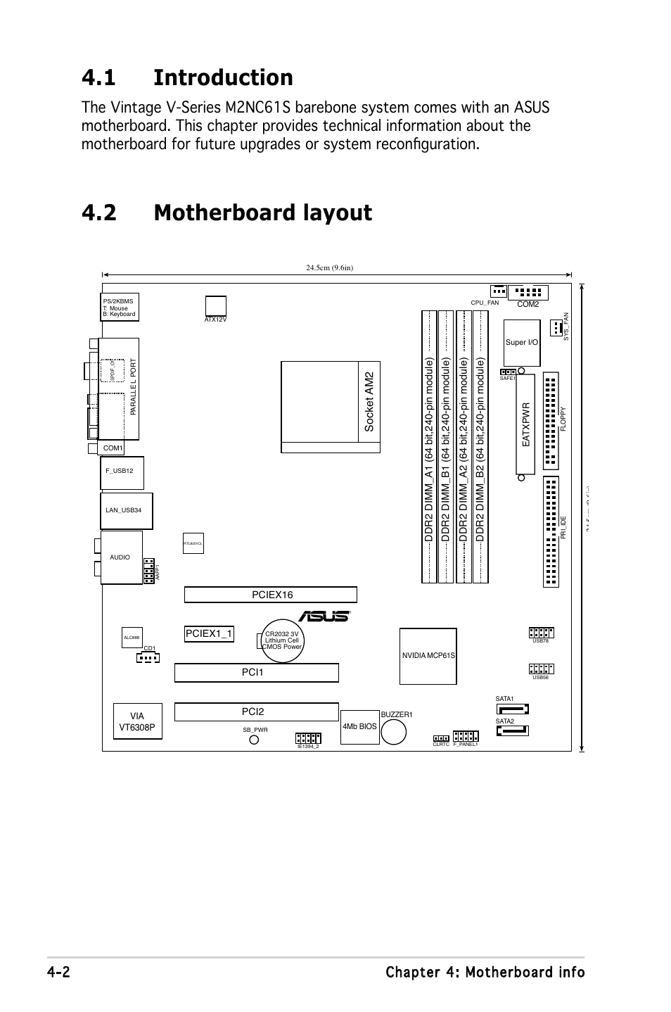 1 introduction, 2 motherboard layout, 2 chapter 4: motherboard info | Socket am2 | Asus V3-M2NC61S User Manual | Page 52 / 93