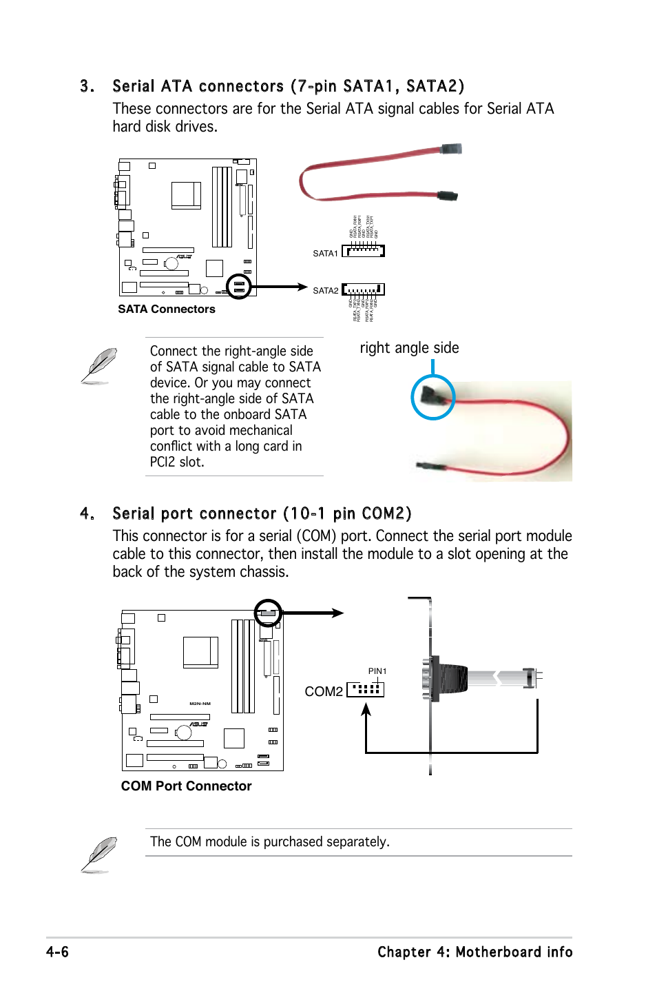 Right angle side, 6 chapter 4: motherboard info, Com port connector | Com2 the com module is purchased separately, Sata connectors | Asus V3-M2NC61S User Manual | Page 56 / 93