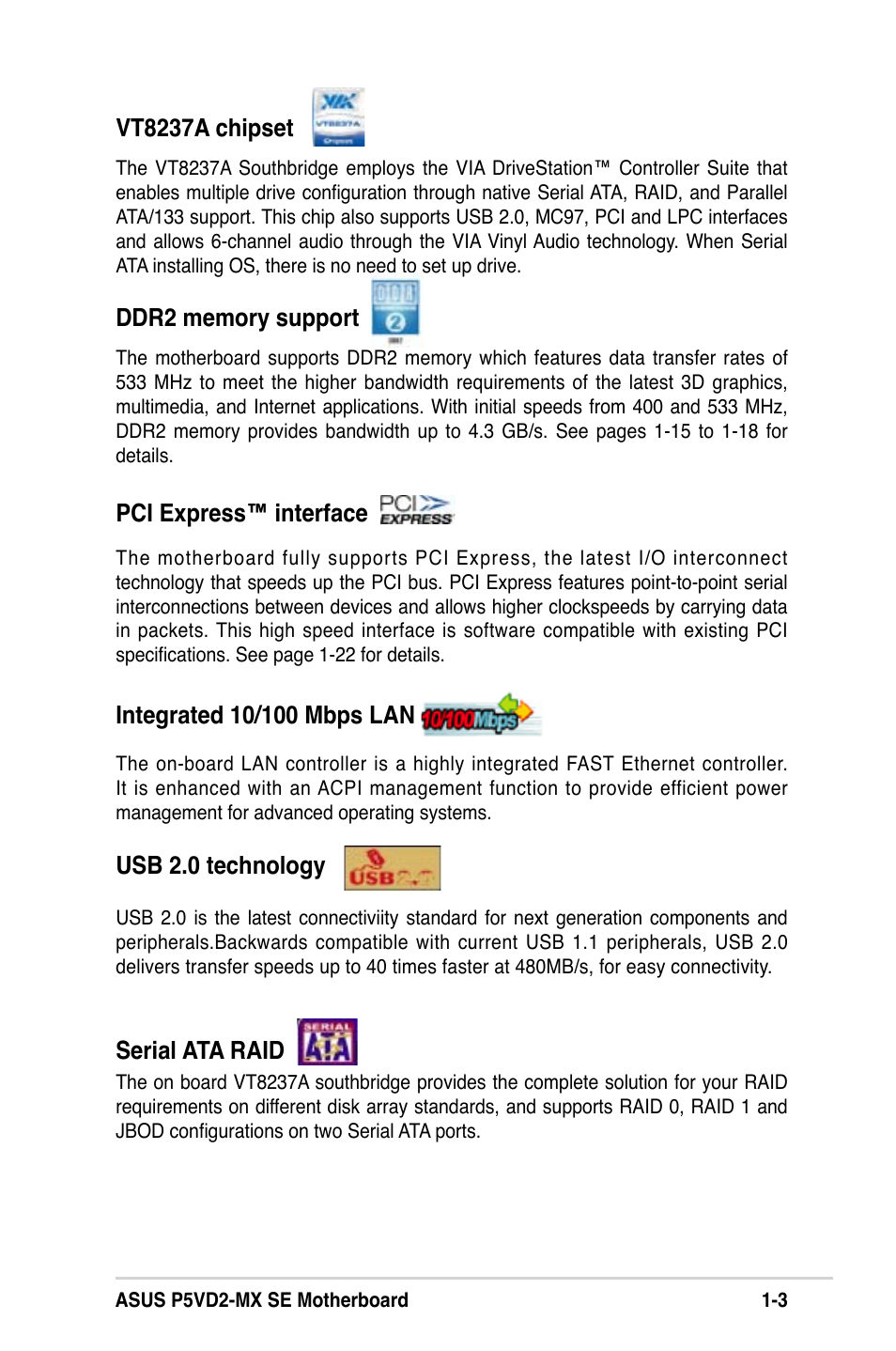 Vt8237a chipset, Pci express™ interface, Usb 2.0 technology | Serial ata raid | Asus P5VD2-MX SE User Manual | Page 13 / 78