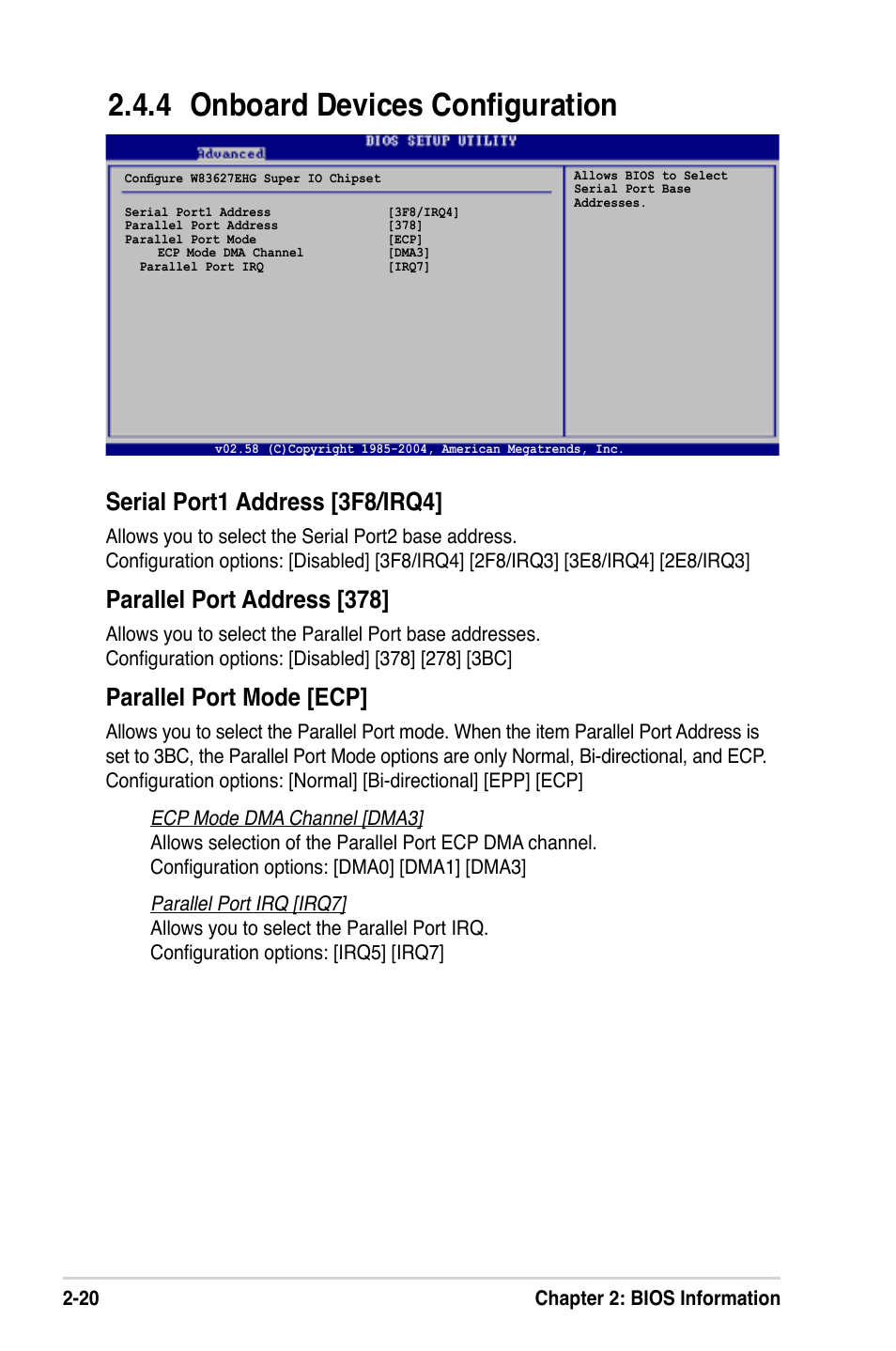 4 onboard devices configuration, Serial port1 address [3f8/irq4, Parallel port address [378 | Parallel port mode [ecp | Asus P5VD2-MX SE User Manual | Page 60 / 78