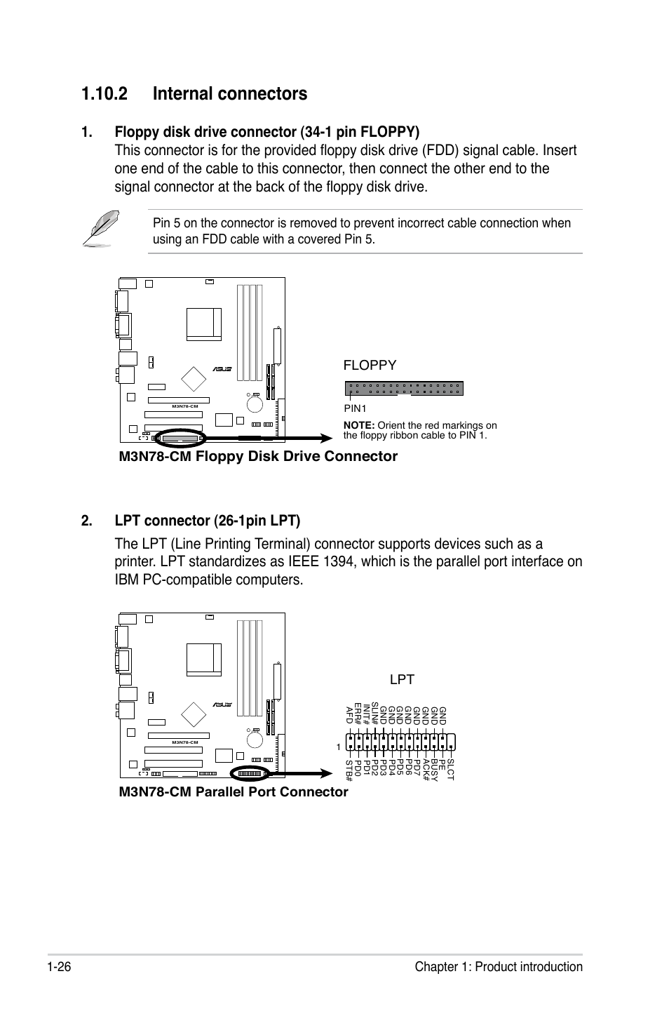 2 internal connectors, Floppy disk drive connector, 26 chapter 1: product introduction | M3n78-cm, Floppy, M3n78-cm parallel port connector lpt | Asus M3N78-CM User Manual | Page 38 / 110