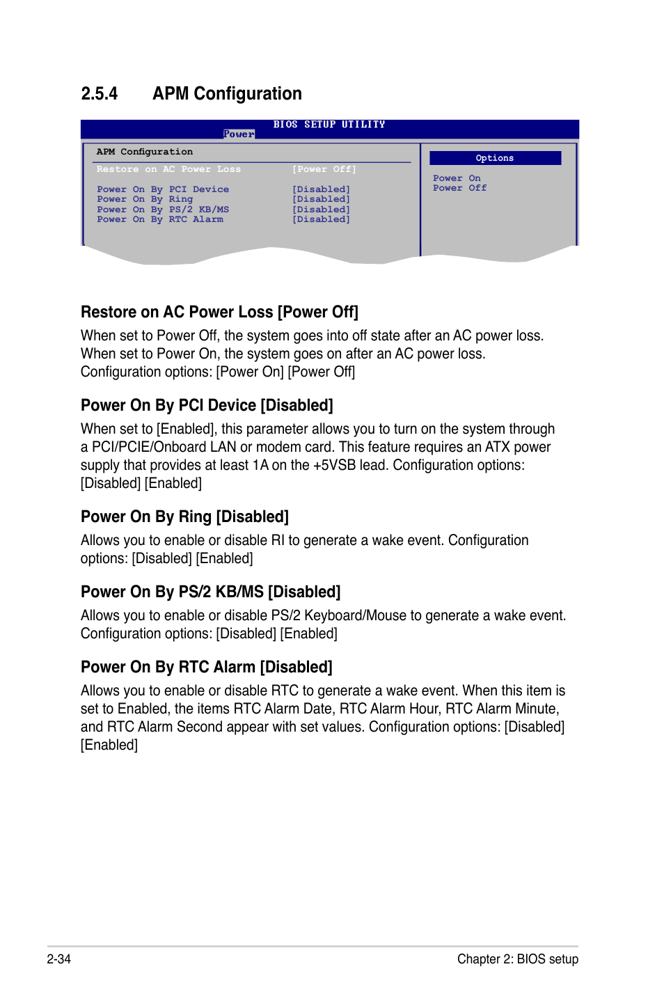 4 apm configuration, Restore on ac power loss [power off, Power on by pci device [disabled | Power on by ring [disabled, Power on by ps/2 kb/ms [disabled, Power on by rtc alarm [disabled | Asus M3N78-CM User Manual | Page 80 / 110