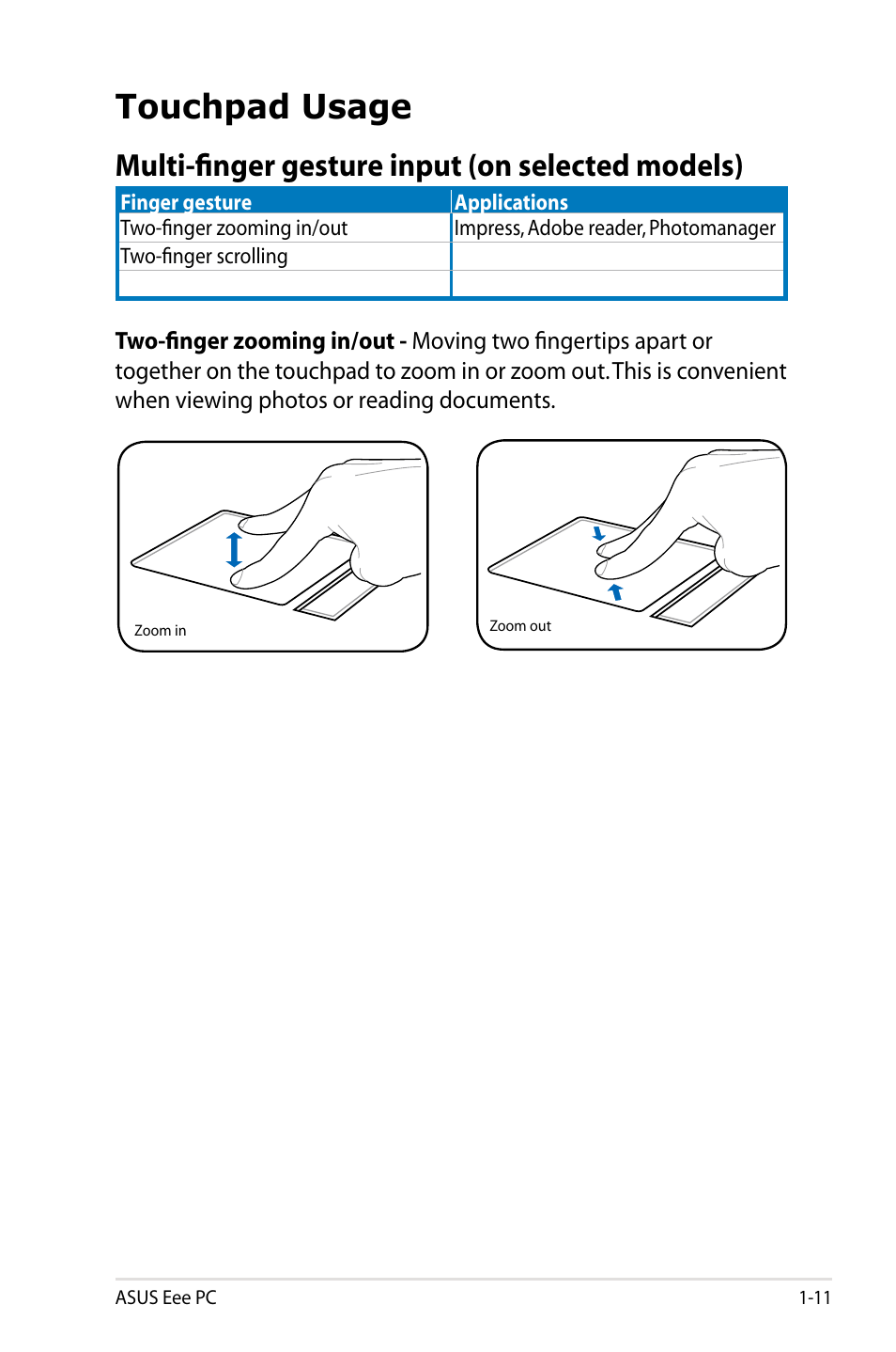 Touchpad usage, Touchpad usage -11, Multi-finger gesture input (on selected models) | Asus Eee PC 1005HAB User Manual | Page 19 / 82