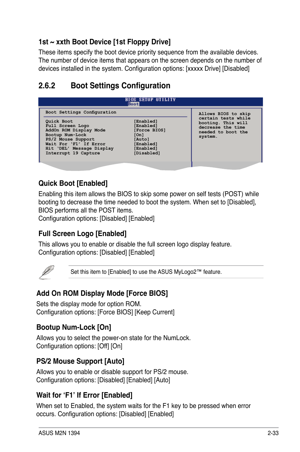 2 boot settings configuration, Quick boot [enabled, Full screen logo [enabled | Add on rom display mode [force bios, Bootup num-lock [on, Ps/2 mouse support [auto, Wait for ‘f1’ if error [enabled, 1st ~ xxth boot device [1st floppy drive | Asus M2N 1394 User Manual | Page 73 / 88