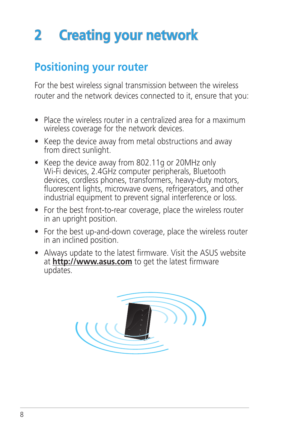 2 creating your network, Positioning your router | Asus RT-N56U User Manual | Page 8 / 72