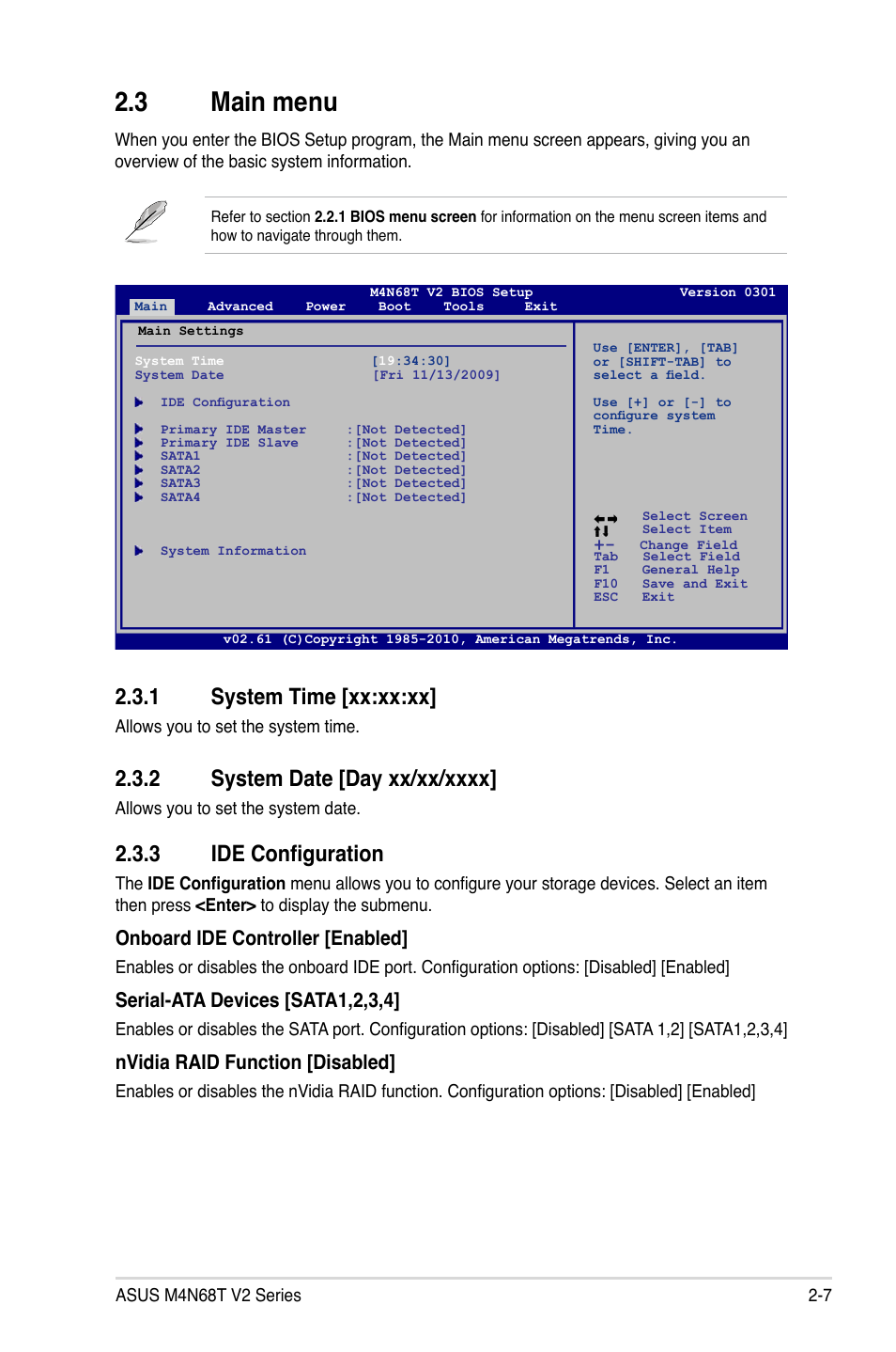 3 main menu, 1 system time, 2 system date | 3 ide configuration, Main menu -7 2.3.1, System time -7, System date -7, Ide configuration -7, 1 system time [xx:xx:xx, Onboard ide controller [enabled | Asus M4N68T V2 User Manual | Page 45 / 62