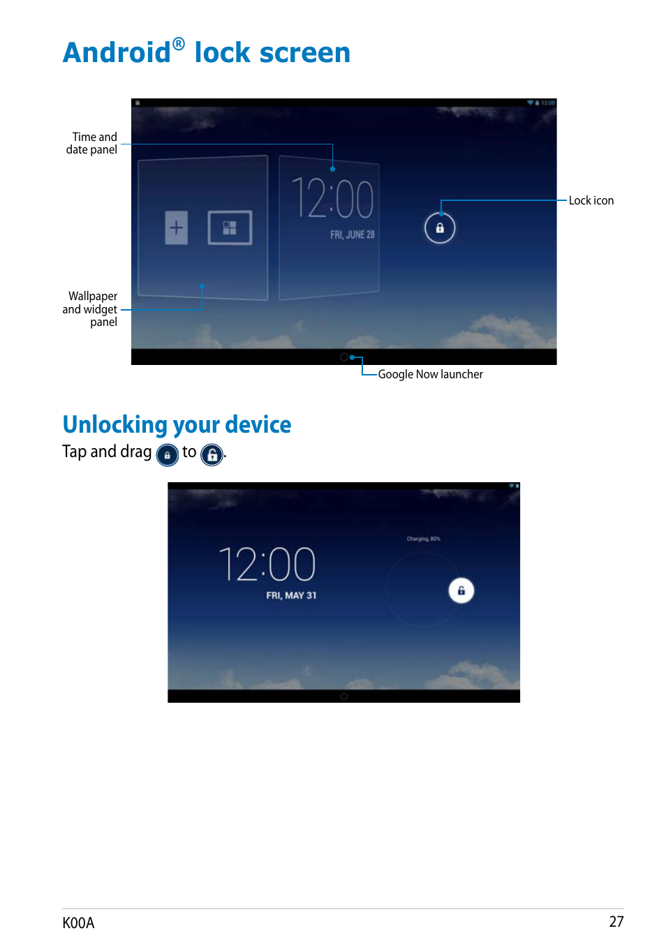 Android® lock screen, Unlocking your device, Android | Lock screen | Asus MeMO Pad FHD 10 User Manual | Page 27 / 96