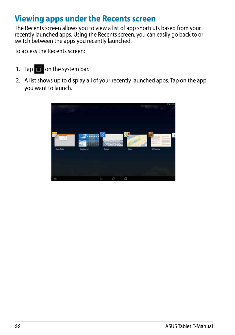 Viewing apps under the recents screen | Asus MeMO Pad FHD 10 User Manual | Page 38 / 96