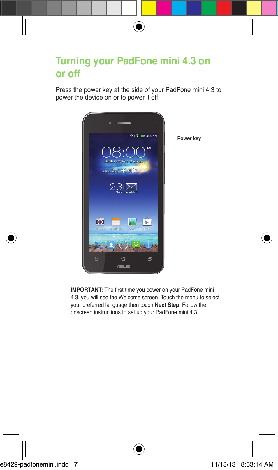 Turning your padfone mini 4.3 on or off | Asus PadFone mini 4.3 User Manual | Page 7 / 22