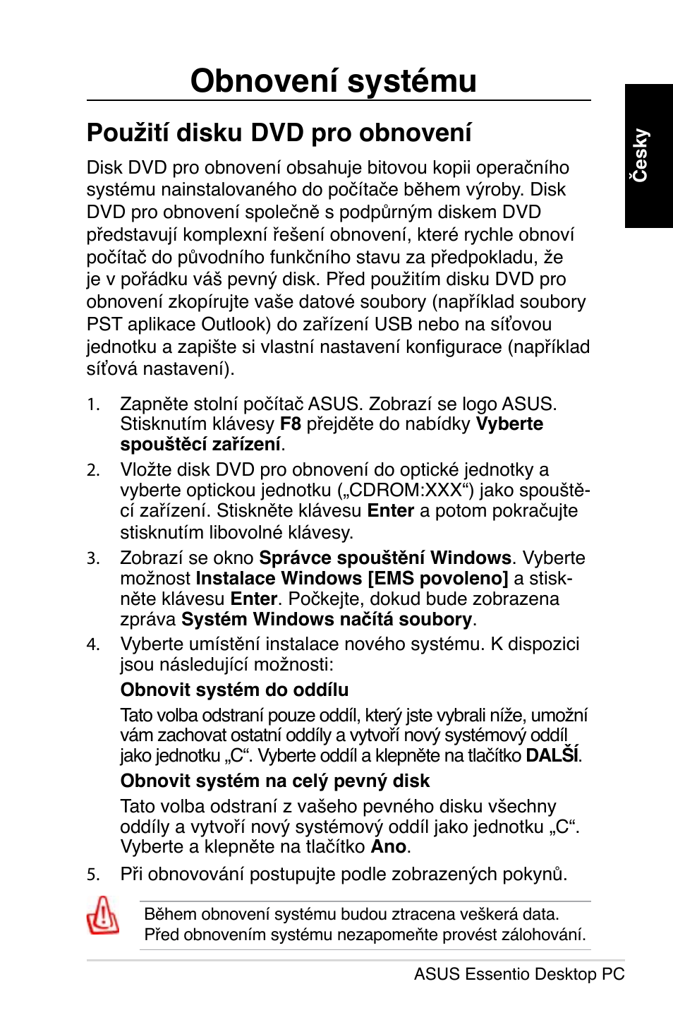 Obnovení systému, Použití disku dvd pro obnovení | Asus CP5140 User Manual | Page 113 / 180