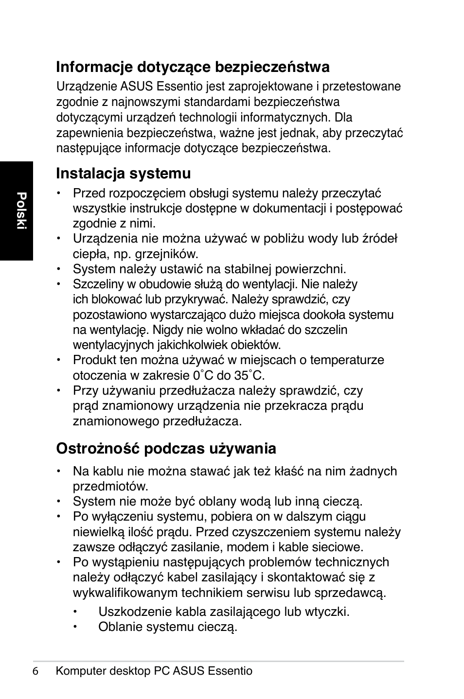 Informacje dotyczące bezpieczeństwa, Instalacja systemu, Ostrożność podczas używania | Asus CP5140 User Manual | Page 122 / 180