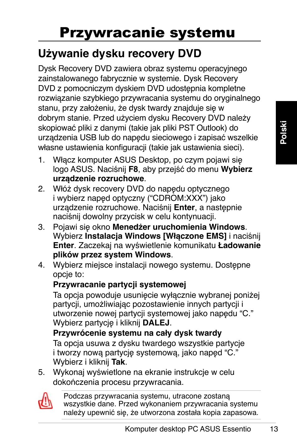 Przywracanie systemu, Używanie dysku recovery dvd | Asus CP5140 User Manual | Page 129 / 180