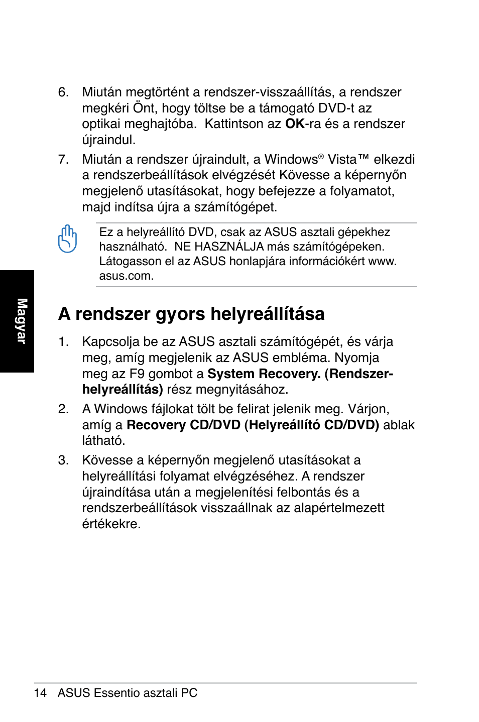 A rendszer gyors helyreállítása | Asus CP5140 User Manual | Page 146 / 180