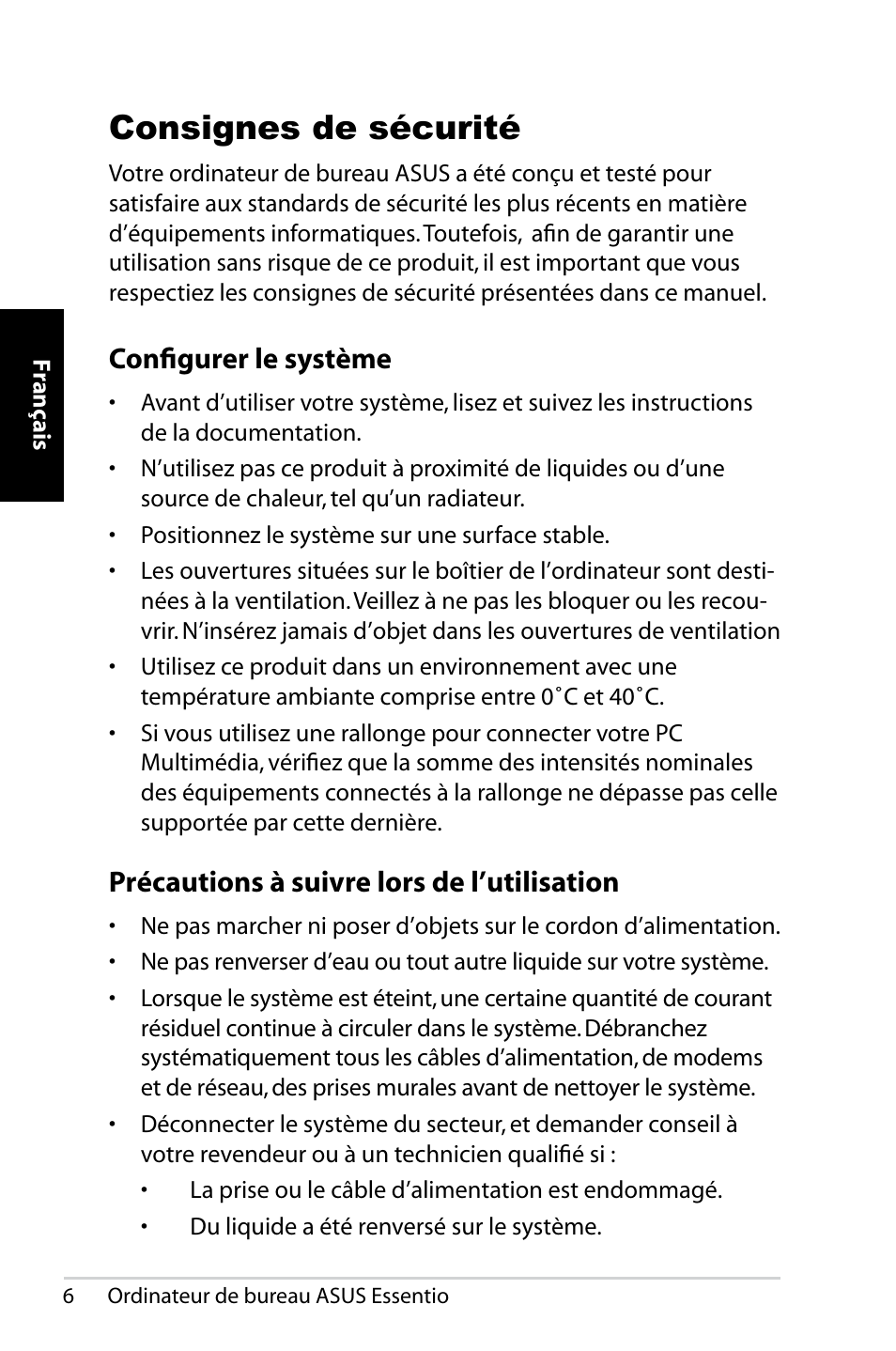 Consignes de sécurité, Configurer le système, Précautions à suivre lors de l’utilisation | Asus CP5140 User Manual | Page 24 / 180