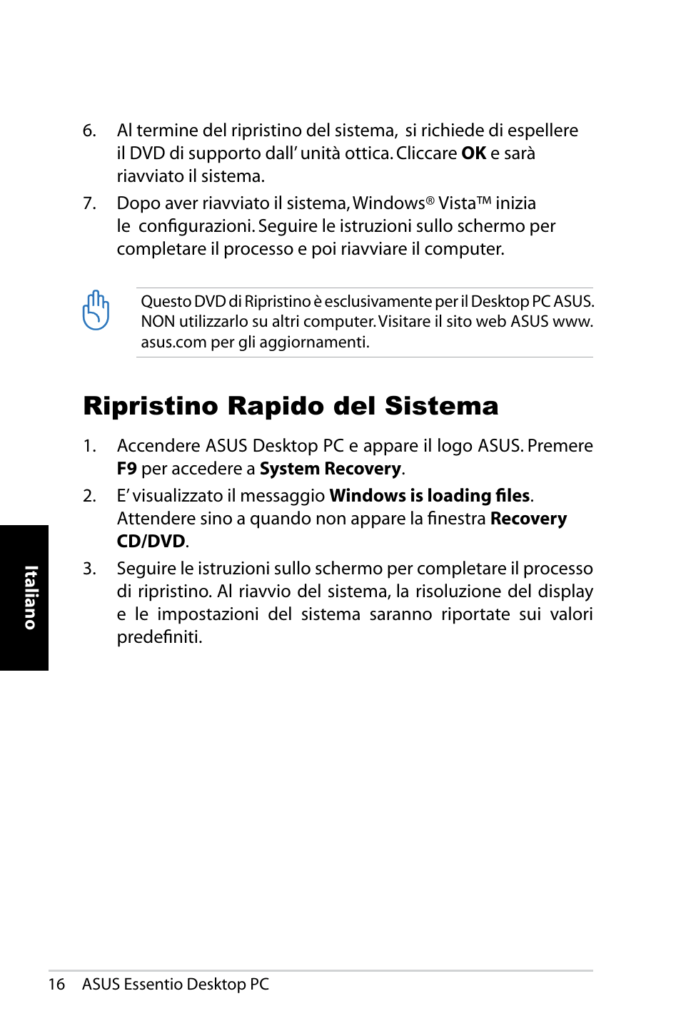 Ripristino rapido del sistema | Asus CP5140 User Manual | Page 66 / 180