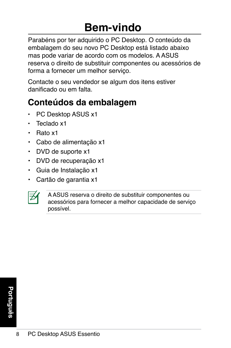 Bem-vindo, Conteúdos da embalagem | Asus CP5140 User Manual | Page 92 / 180